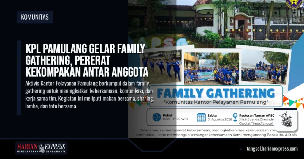 Koperasi Simpan Pinjam CUBG Kantor Pelayanan Pamulang Gelar Family Gathering