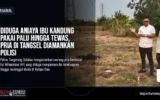 Diduga Aniaya Ibu Kandung Pakai Palu hingga Tewas, Seorang Pria Diamankan Polisi