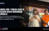 Andra Soni: Temuan Jasad di Serang Bukan Rombongan Jurnalis