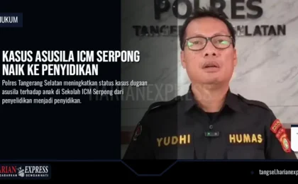 Kasus Dugaan Asusila ICM Serpong Naik ke Penyidikan