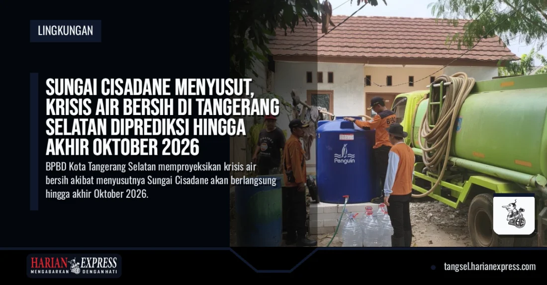 Sungai Cisadane Menyusut, Krisis Air Bersih di Tangerang Selatan Diprediksi Hingga Akhir Oktober 2026