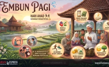 Embun Pagi: Empat Kelalaian yang Membawa Penyesalan Abadi
