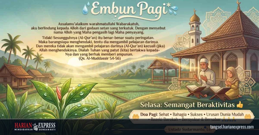 Embun Pagi: Kalamullah Penyejuk Jiwa dan Kompas Takwa