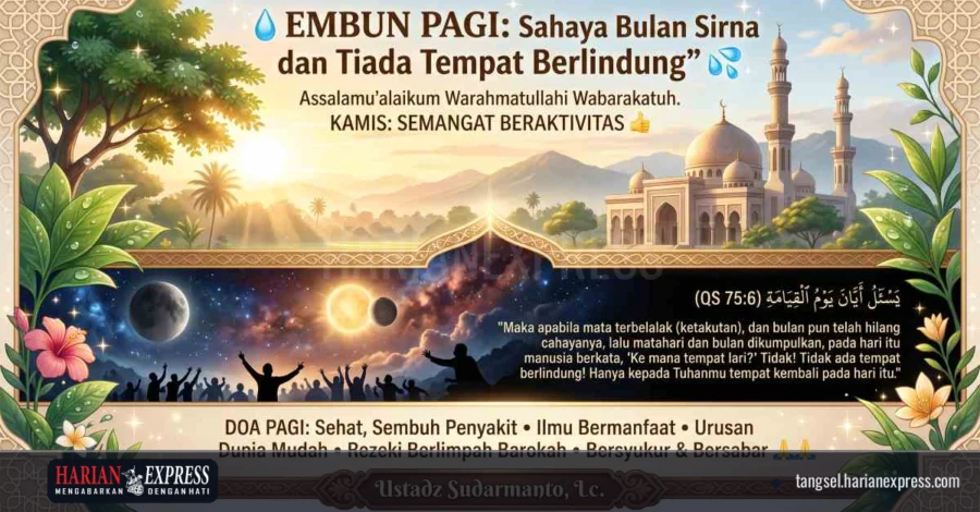 Embun Pagi: Saat Cahaya Bulan Sirna dan Tiada Tempat Berlindung