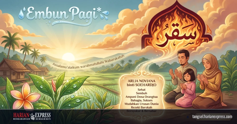 Embun Pagi: Antara Peringatan Saqar dan Harapan Rahmat-Nya