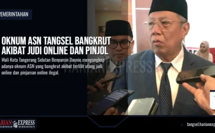 Judol dan Pinjol Bikin Oknum ASN Tangsel Bangkrut, Wali Kota Pasang Jurus Ketat Ini Judol dan Pinjol Bikin Oknum ASN Tangsel Bangkrut, Wali Kota Pasang Jurus Ketat Ini