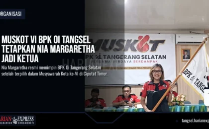 Muskot VI BPK Oi Tangsel Tetapkan Nia Margaretha Jadi Ketua