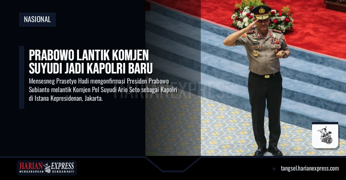 Prabowo Lantik Komjen Suyudi Jadi Kapolri Baru